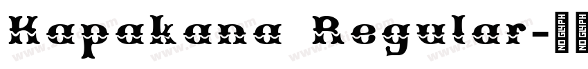 Kapakana Regular字体转换